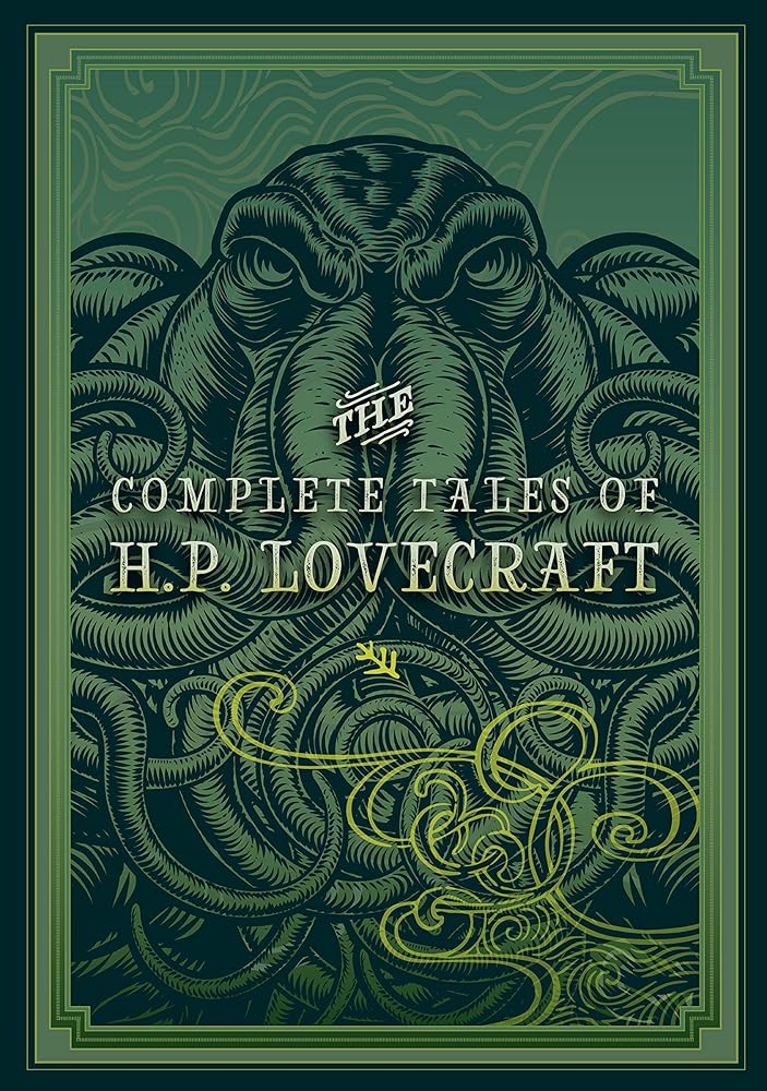 The Complete Tales of H.P. Lovecraft (Volume 3) (Timeless Classics, 3) cover image
