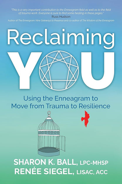 Reclaiming YOU: Using the Enneagram to Move from Trauma to Resilience cover image