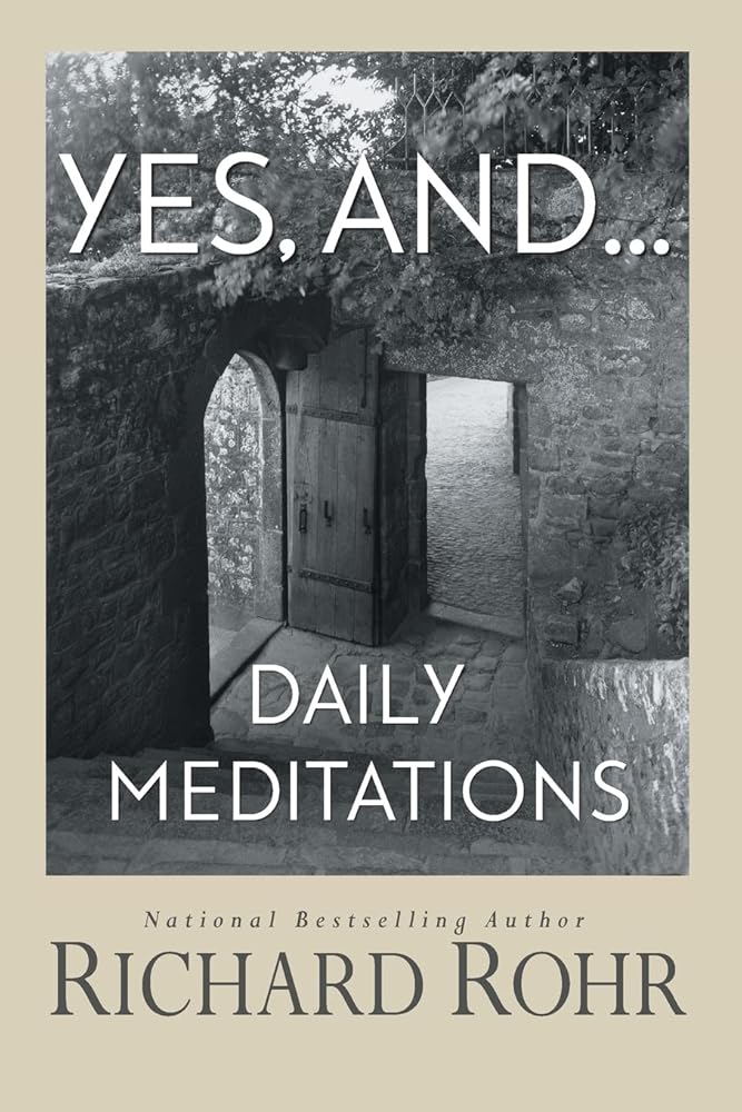 Yes, and...: Daily Meditations cover image