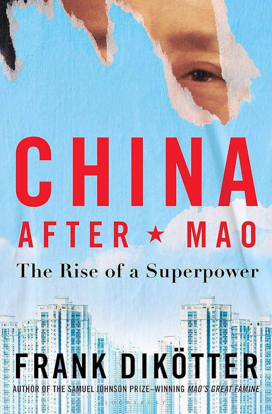 China After Mao: The Rise of a Superpower cover image