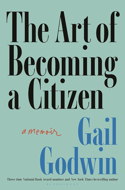 The Art of Becoming a Citizen: A Memoir cover image