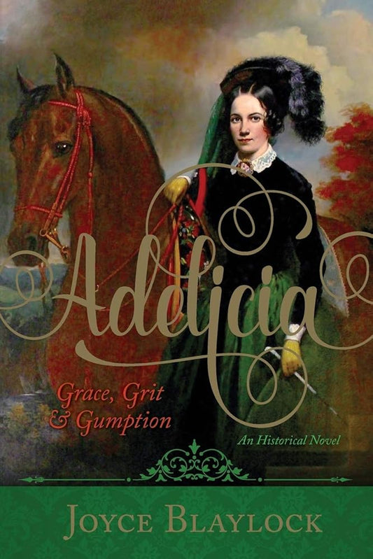 Adelicia: Grace, Grit and Gumption cover image
