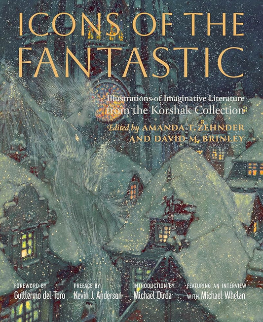 Icons of the Fantastic: Illustrations of Imaginative Literature from The Korshak Collection cover image