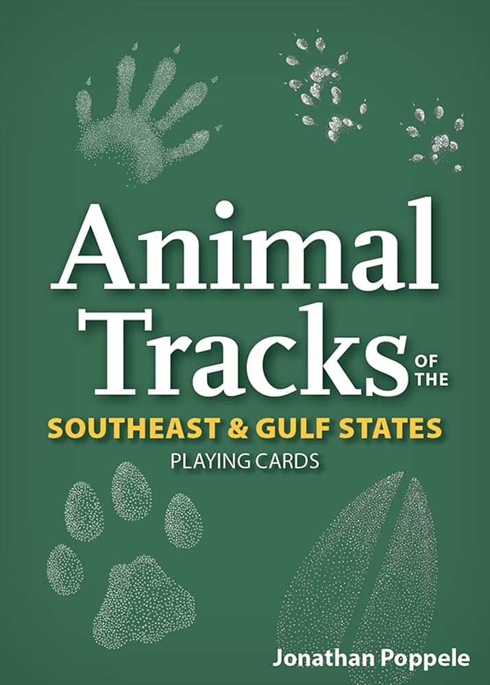 Animal Tracks of the Southeast & Gulf States Playing Cards (Nature's Wild Cards) cover image