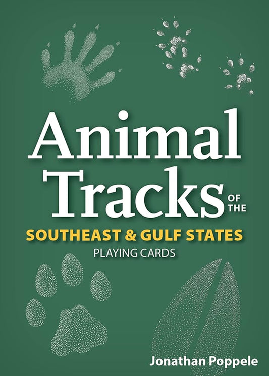 Animal Tracks of the Southeast & Gulf States Playing Cards (Nature's Wild Cards) cover image