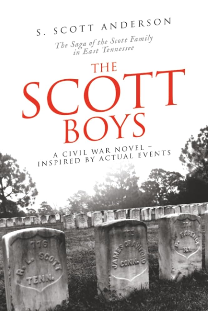 The Scott Boys: A Civil War Novel- Inspired by Actual Events cover image