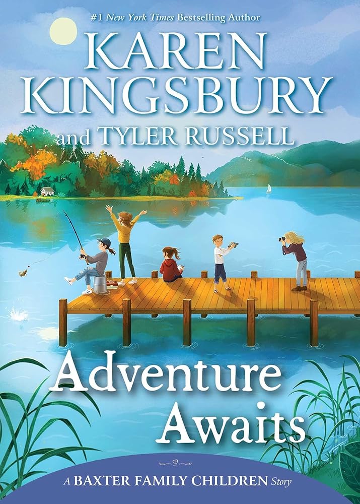 Adventure Awaits (A Baxter Family Children Story) cover image