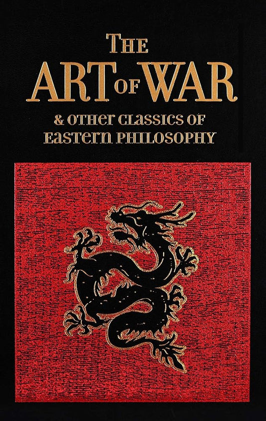 Art of War & Other Classics of Eastern Philosophy (Leather-bound Classics) cover image