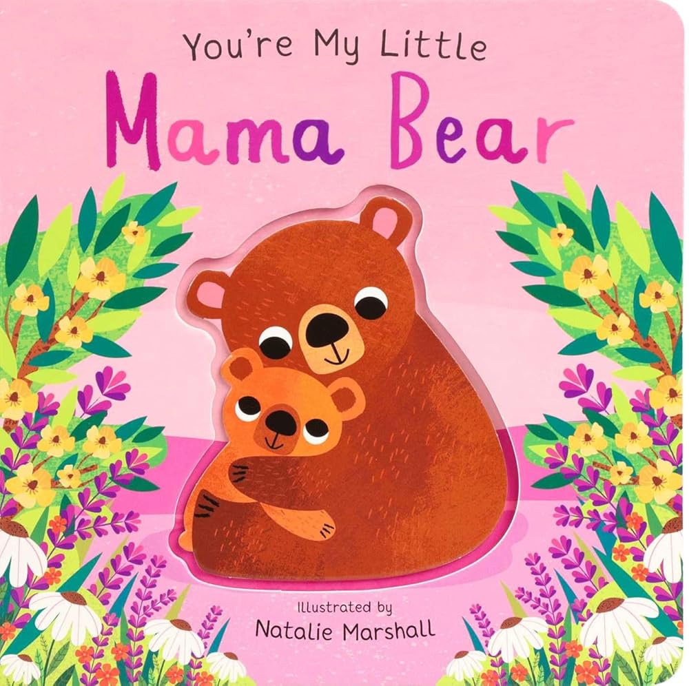 You're My Little Mama Bear cover image