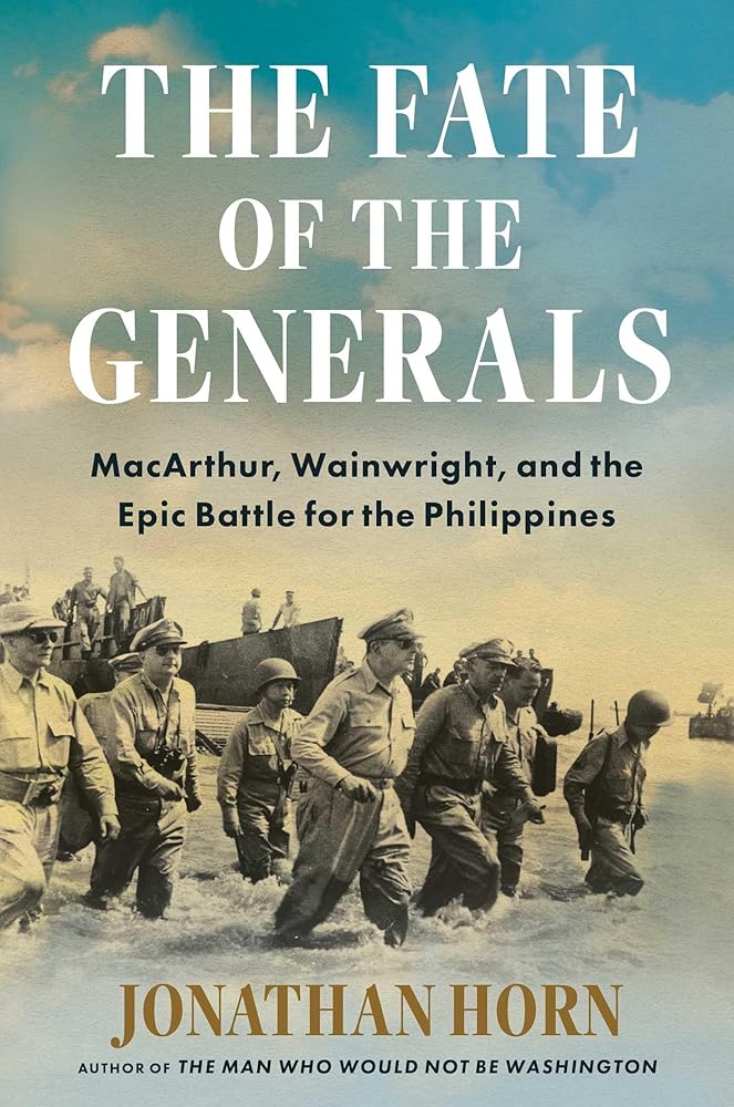The Fate of the Generals: MacArthur, Wainwright, and the Epic Battle for the Philippines cover image