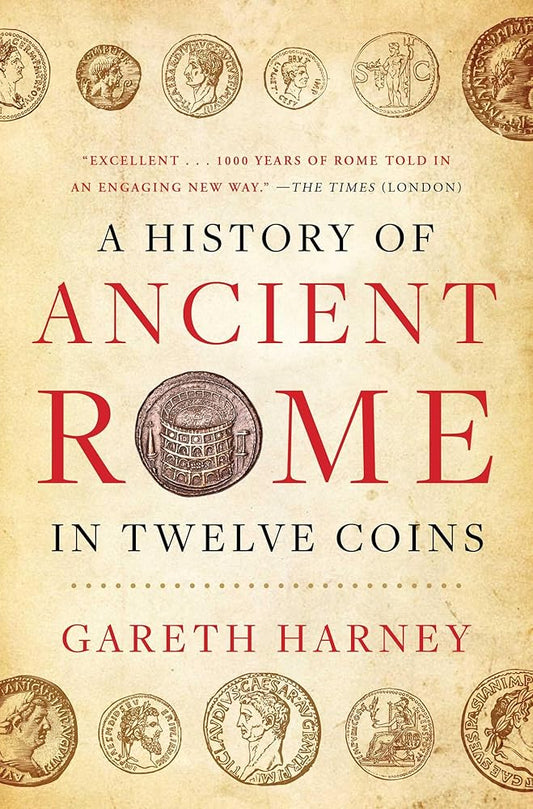 A History of Ancient Rome in Twelve Coins cover image