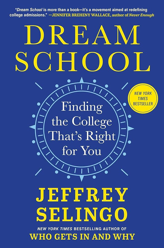 Dream School: Finding the College That's Right for You cover image