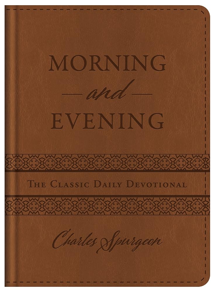 Morning and Evening: The Classic Daily Devotional cover image