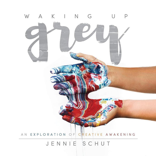 Waking Up Grey: An Exploration of Creative Awakening cover image