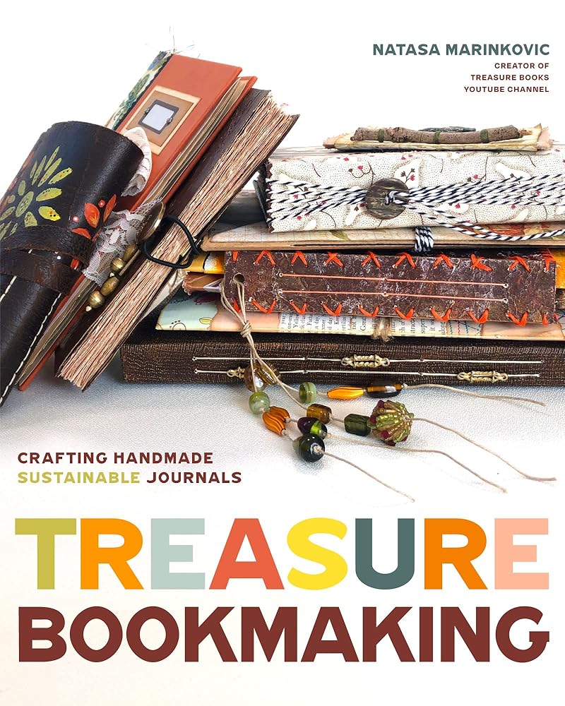 Treasure Book Making: Crafting Handmade Sustainable Journals (Create Diary DIYs and Papercrafts without Bookbinding Tools) cover image