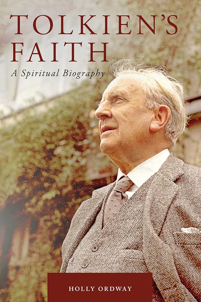 Tolkien's Faith: A Spiritual Biography cover image