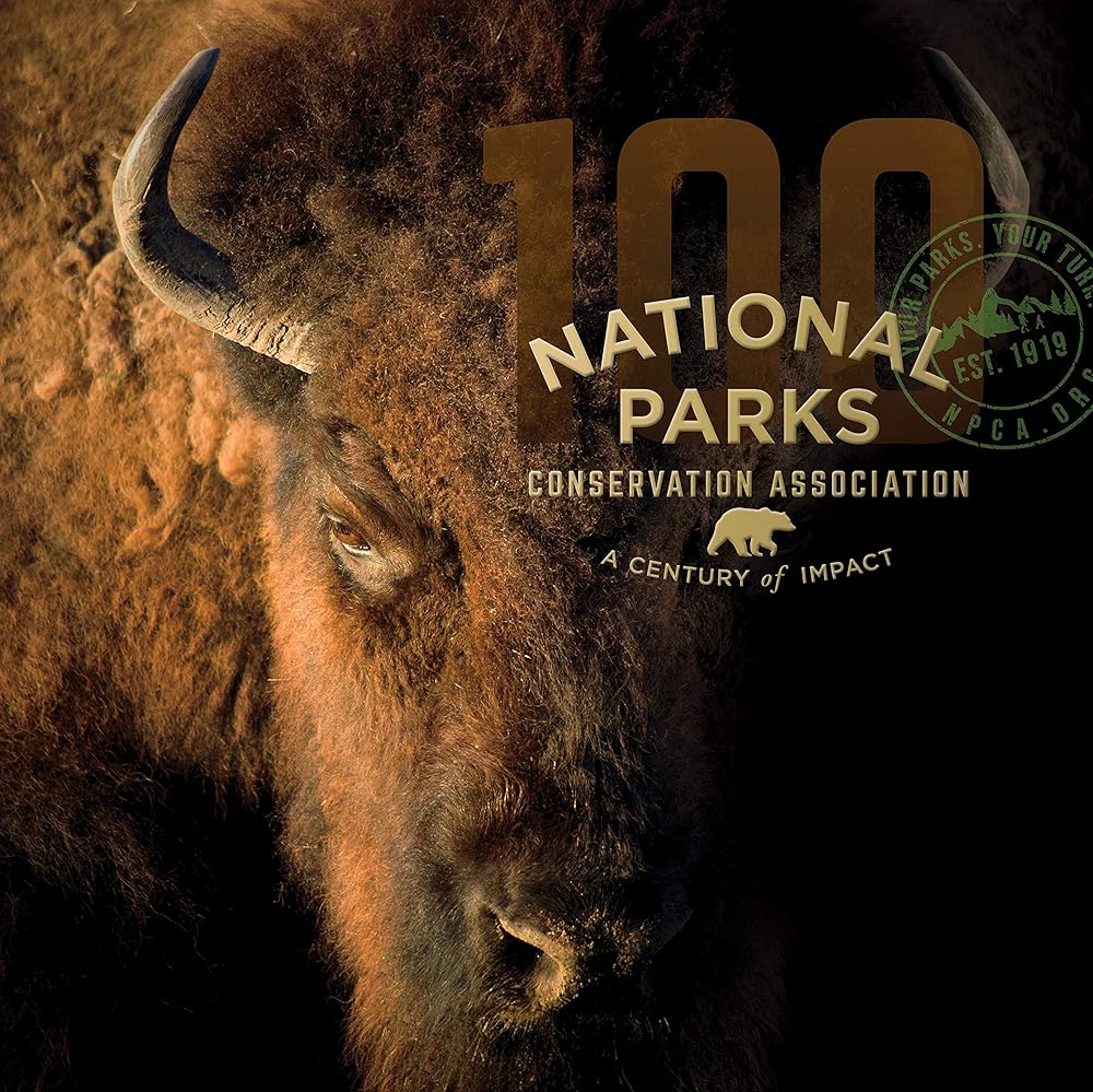 National Parks Conservation Association: A Century of Impact cover image