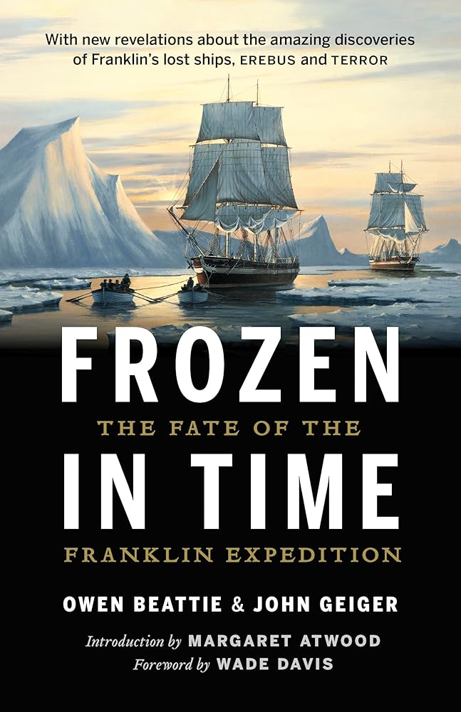 Frozen in Time: The Fate of the Franklin Expedition cover image