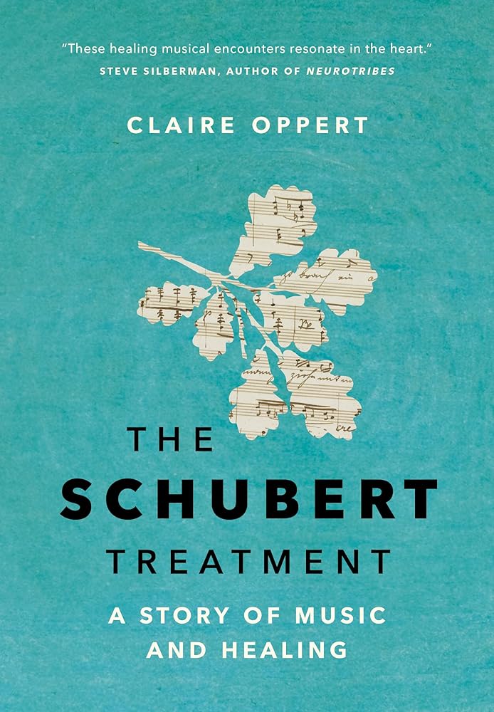The Schubert Treatment: A Story of Music and Healing cover image