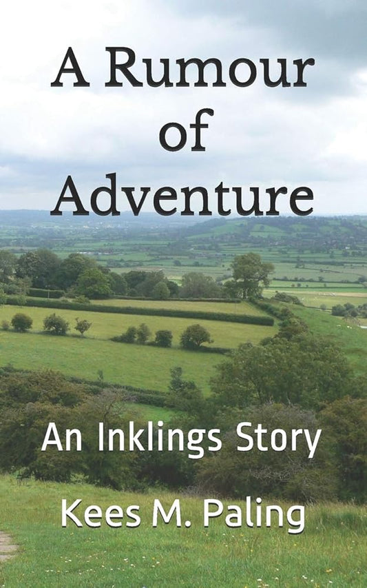 A Rumour of Adventure: An Inklings Story cover image