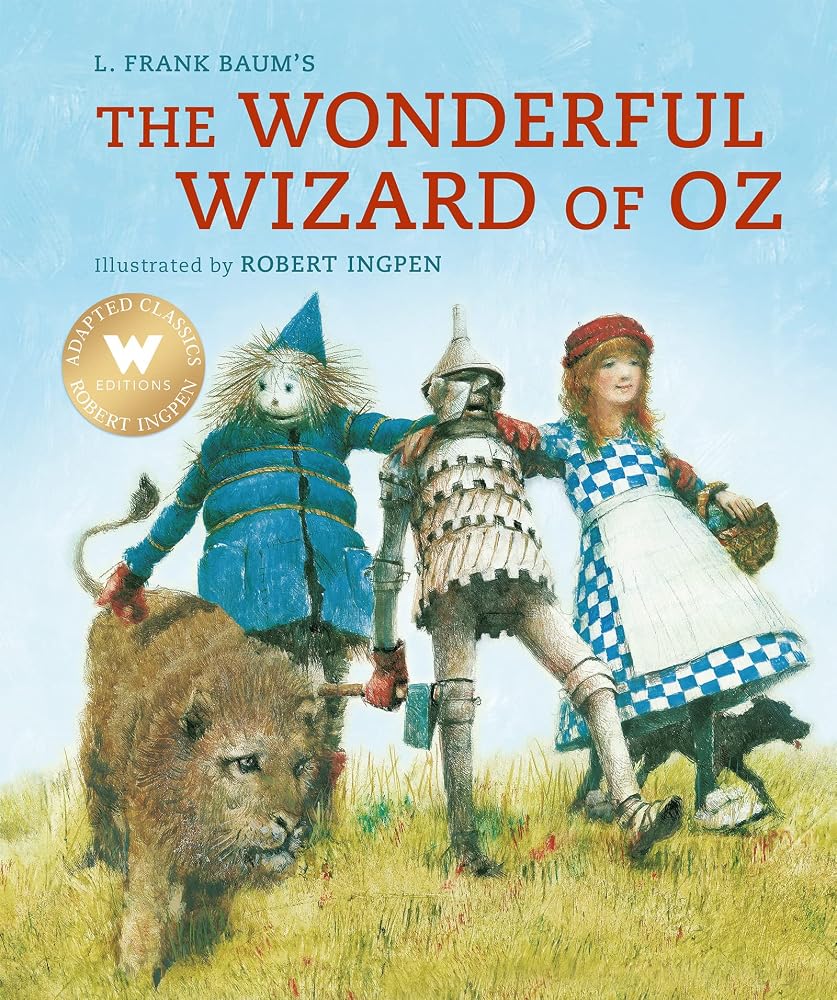 The Wonderful Wizard of Oz (Abridged) (Robert Ingpen Illustrated Classics) cover image
