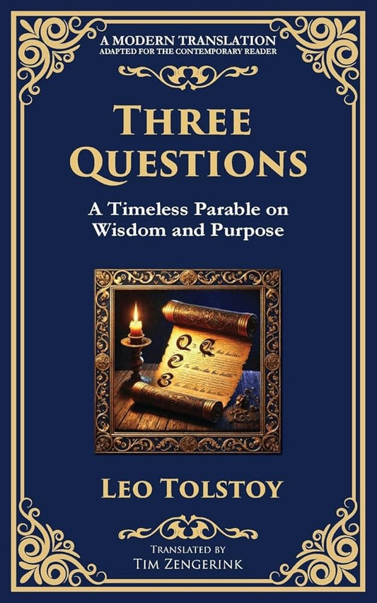 Three Questions: The Wisdom of the Present Moment and the Power of Compassion (Library of Alexandria) cover image