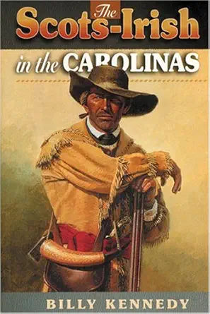 The Scots-Irish in the Carolinas cover image