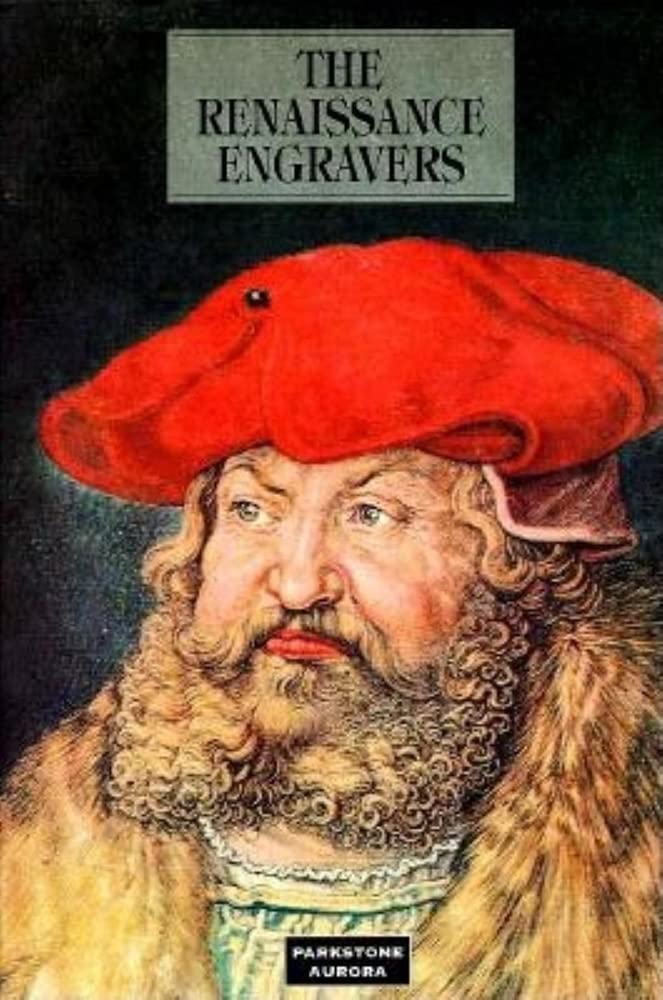 The Renaissance Engravers: Fifteenth- And Sixteenth-Century Engravings, Etchings and Woodcuts cover image