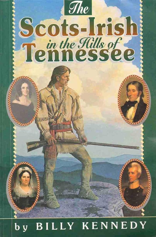 Scots-Irish in the Hills of Tennessee (Scots-irish Chronicles) cover image