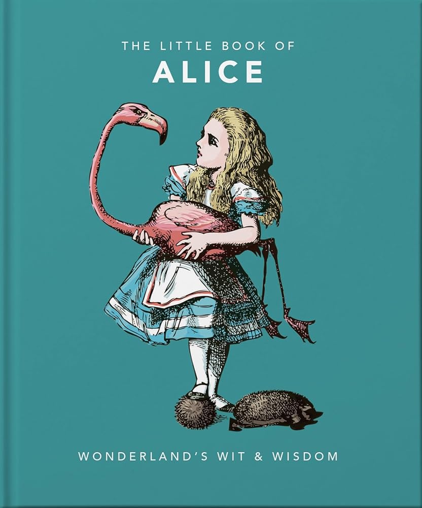 Little Book of Alice in Wonderland: Wonderland's Wit & Wisdom (The Little Books of Literature, 1) cover image