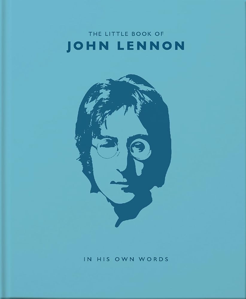 The Little Book of John Lennon: In His Own Words (The Little Books of Music, 4) cover image