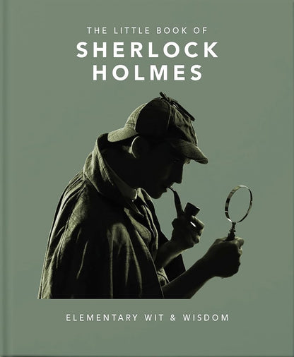 The Little Book of Sherlock Holmes: Elementary Wit & Wisdom (The Little Books of Literature, 3) cover image