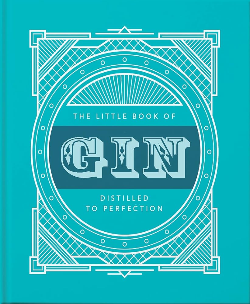 The Little Book of Gin: Distilled to Perfection (The Little Books of Food & Drink, 4) cover image