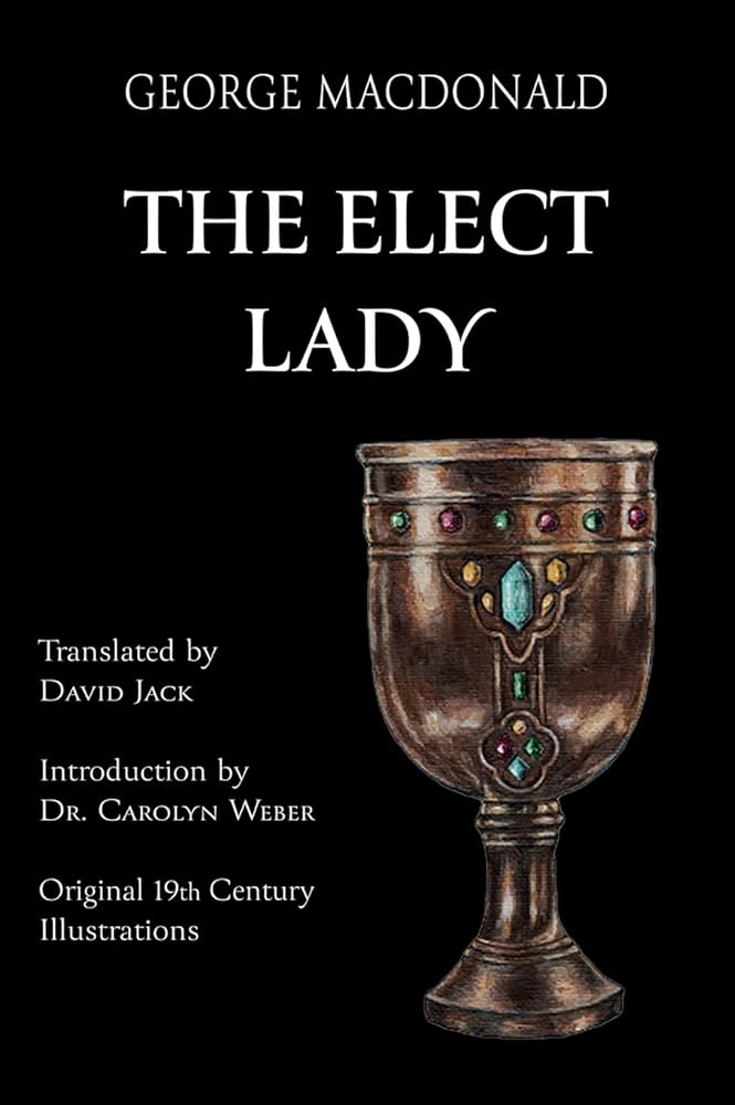 The Elect Lady (Translated): Scots-English Edition cover image