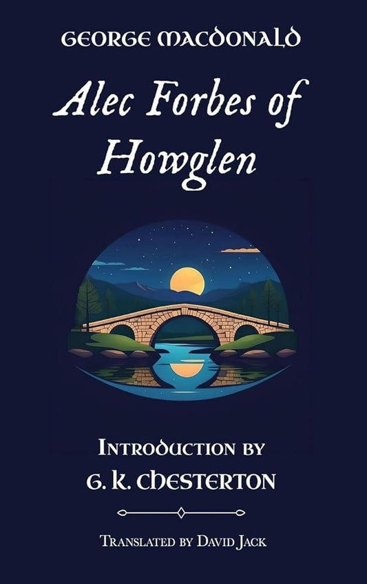 Alec Forbes of Howglen: Standard Edition (Unabridged & Illustrated), Book 2 of the Scottish Novels cover image