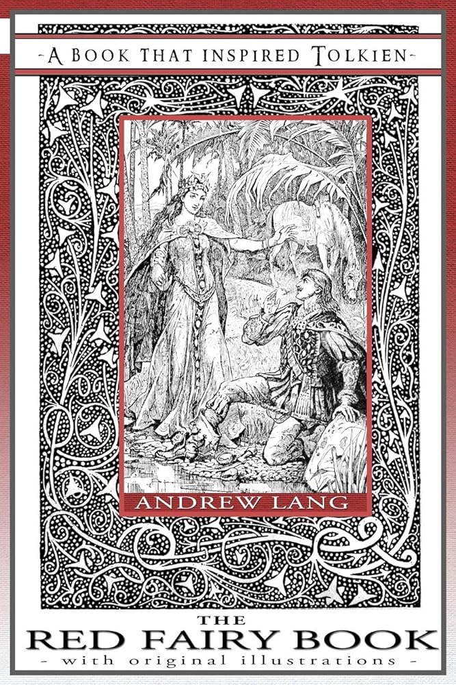 The Red Fairy Book - A Book That Inspired Tolkien: With Original Illustrations (Professor's Bookshelf) cover image