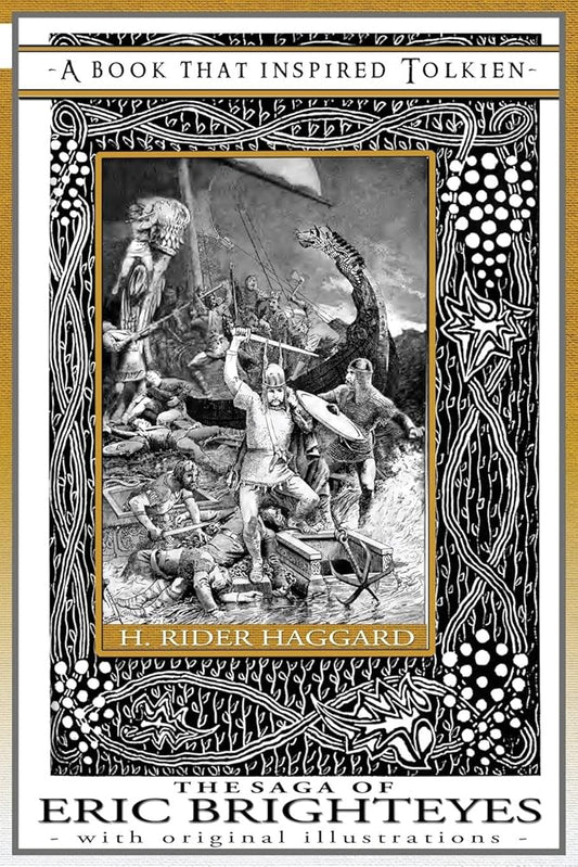 The Saga of Eric Brighteyes - A Book That Inspired Tolkien: With Original Illustrations (Professor's Bookshelf) cover image