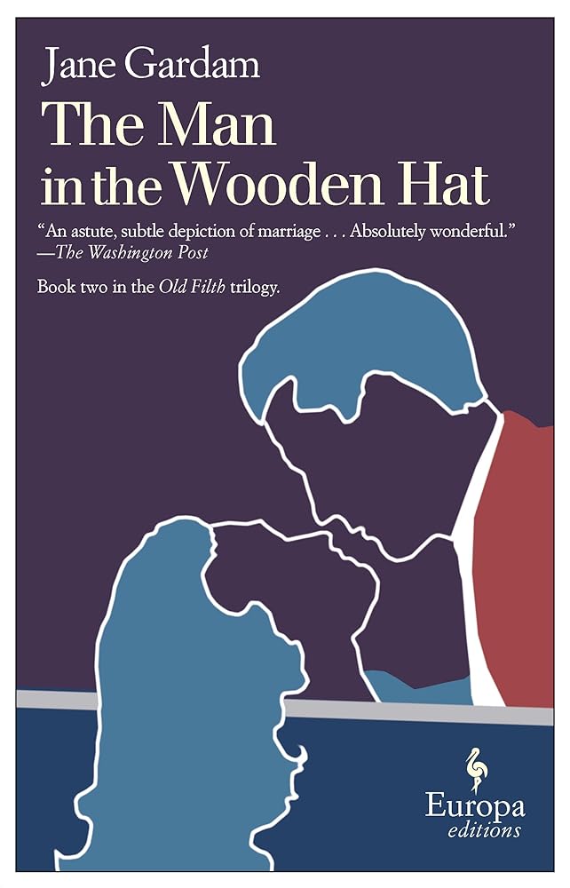 The Man in the Wooden Hat (Old Filth Trilogy) (The Old Filth Trilogy, 2) cover image