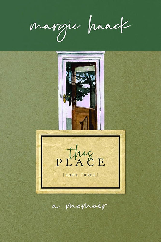 This Place: A Few Notes from Home (The Place Trilogy, 3) cover image