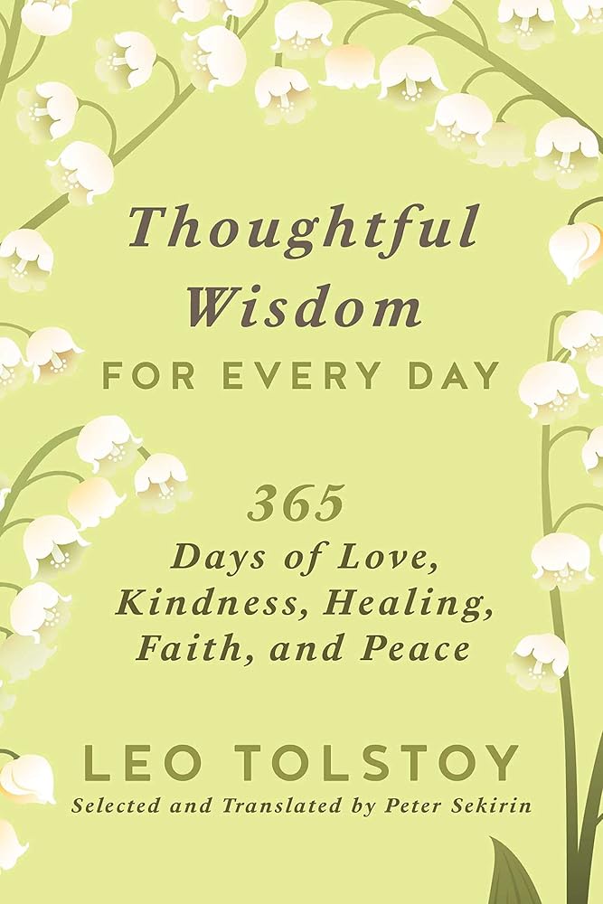 Thoughtful Wisdom for Every Day: 365 Days of Love, Kindness, Healing, Faith, and Peace cover image