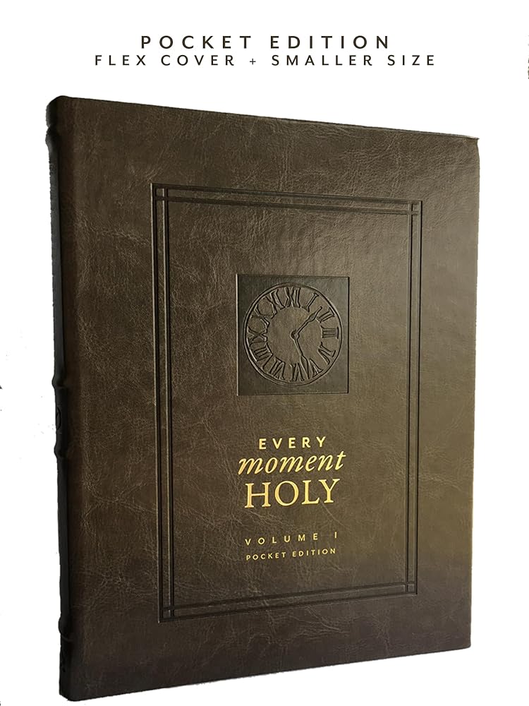 Every Moment Holy, Volume I (Pocket Edition): New Liturgies for Daily Life (Over 100 Prayers and Illustrations for Practicing Mindfulness of the Presence of God in the Ordinary) cover image