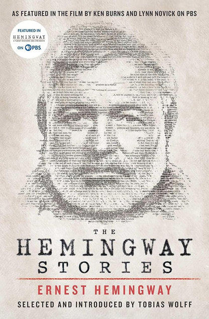 The Hemingway Stories: As featured in the film by Ken Burns and Lynn Novick on PBS cover image