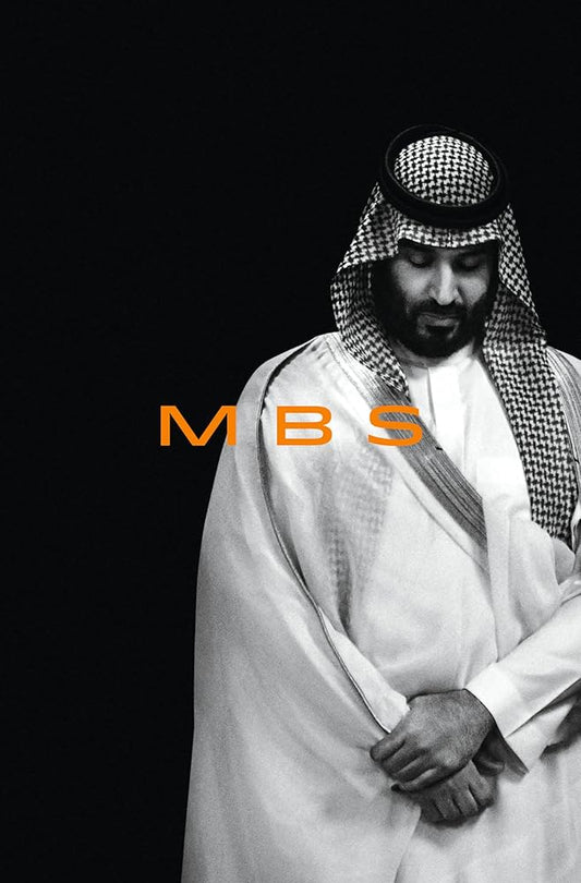 MBS: The Rise to Power of Mohammed bin Salman cover image