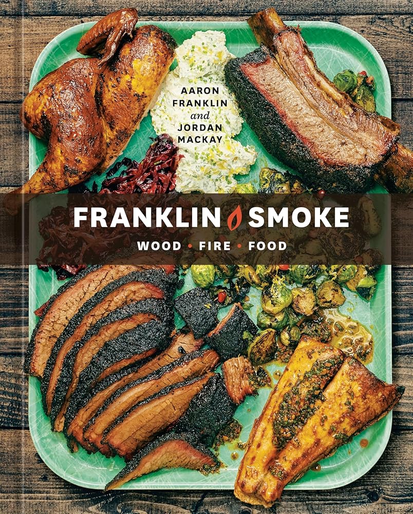 Franklin Smoke: Wood. Fire. Food. [A Cookbook] cover image