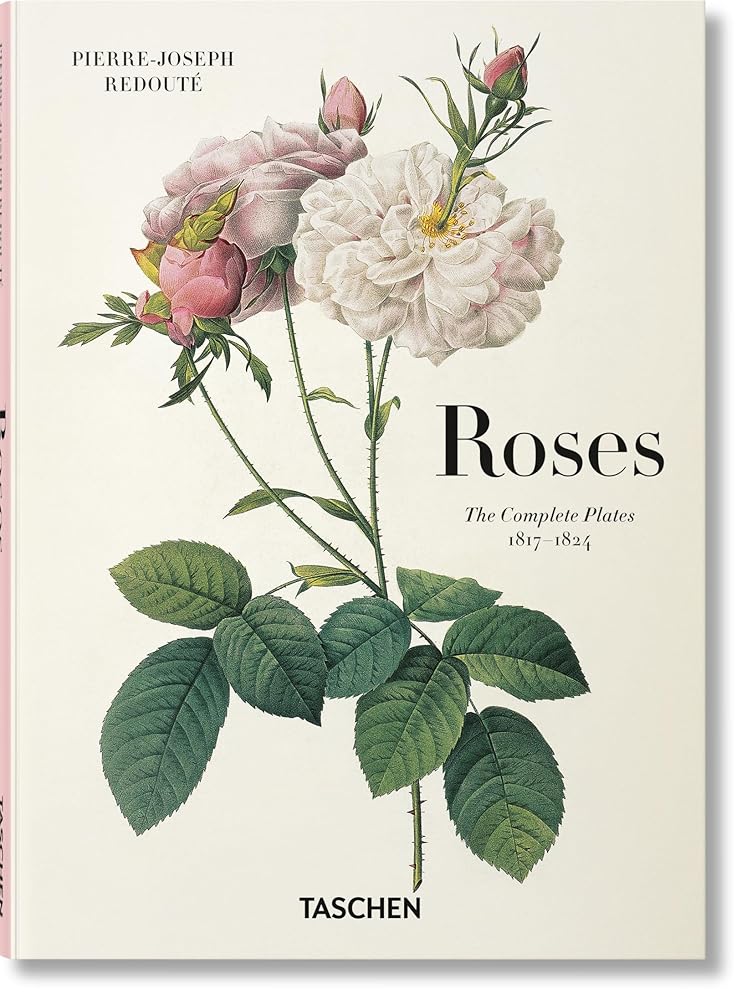 Redouté. Roses: Roses; the Complete Plates 1817-1824 cover image