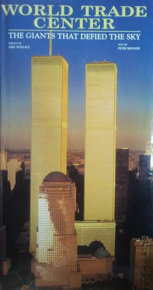 World Trade Center: The Giants That Defied the Sky cover image