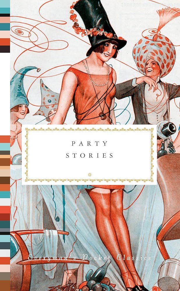 Party Stories (Everyman's Library Pocket Classics Series) cover image