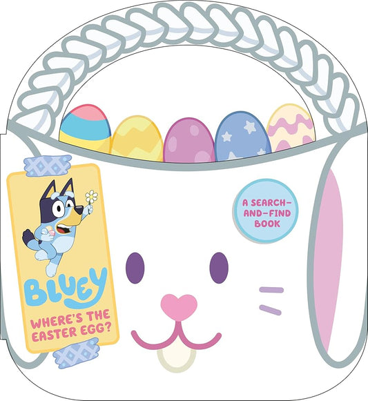 Bluey: Where's the Easter Egg?: A Search-And-Find Book cover image