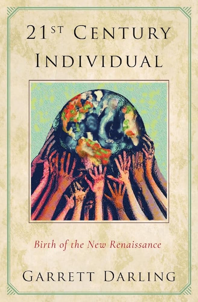 21st Century Individual: Birth of the New Renaissance cover image