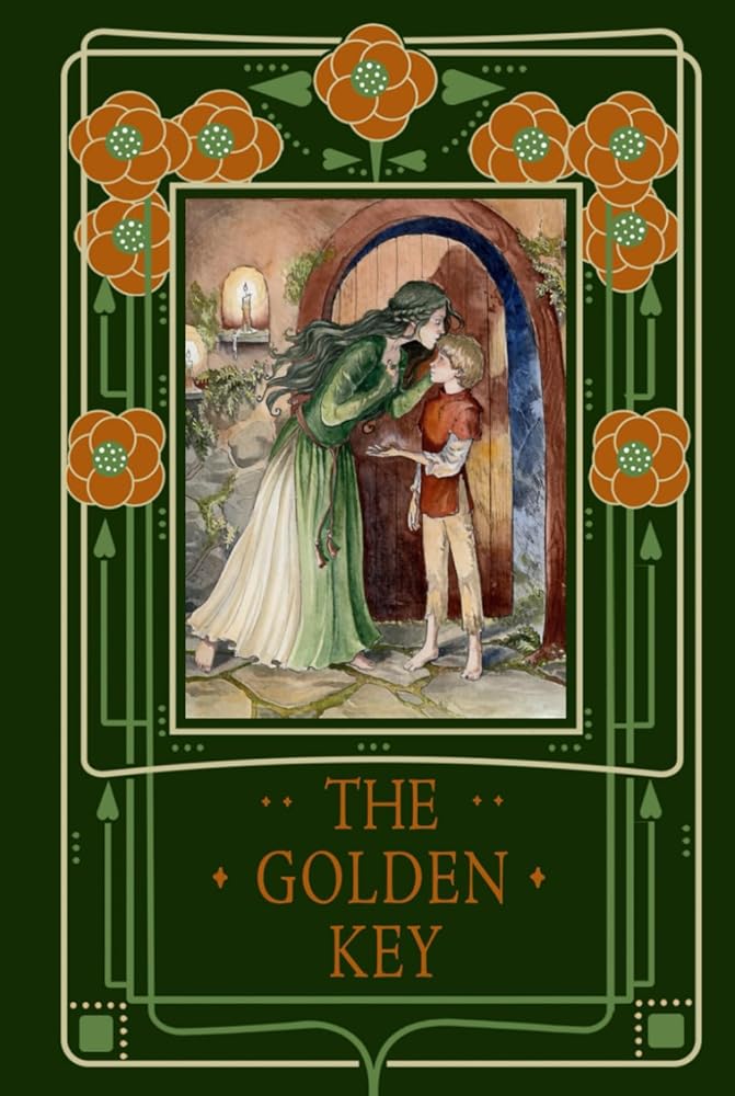 The Golden Key: The Fairy Tale Masterpiece C. S. Lewis Called "Absolute Heaven"! cover image
